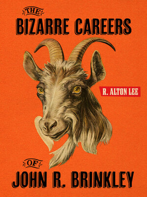 cover image of The Bizarre Careers of John R. Brinkley